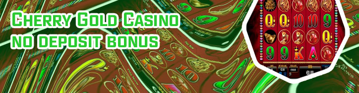 Cherry casino no deposit bonus codes