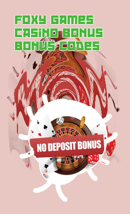 Foxy casino no deposit bonus